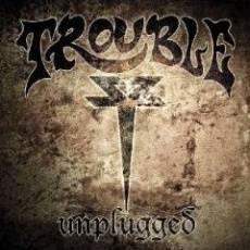 Trouble (USA-1) : Unplugged (2009)